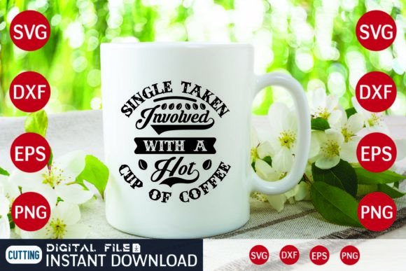 Hot Cup of Coffee Svg: Graphics for Crafts
