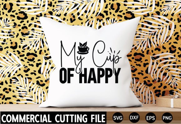 My-cup-of-happy SVG: Crafts & Graphics for Warm Brand Moments